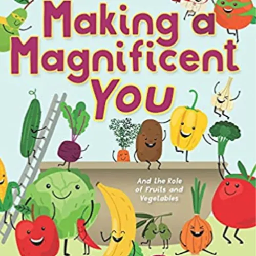 Making a Magnificent You, a children's book by Dr. Martin Katz
